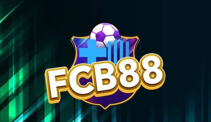 FCB88 - Sân chơi cho mọi cược thủ